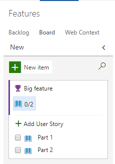 Big feature work item on board with 2 child links: Part 1, Part 2